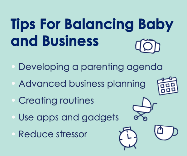 Tips for Balancing Baby and Business